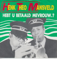Hebt u betaald mevrouw