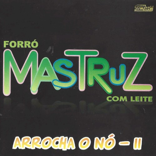 Arrocha o Nó - ll