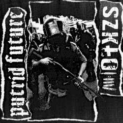 Putrid Future / Szkło