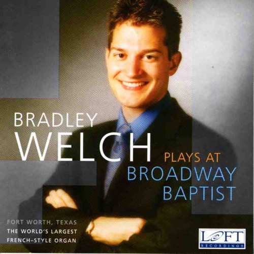 Bradley Welch Plays at Broadway Baptist