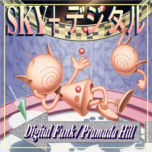 Digital Funk / Pramada Hill
