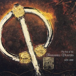 The Best of the Tannahill Weavers: 1979-1989