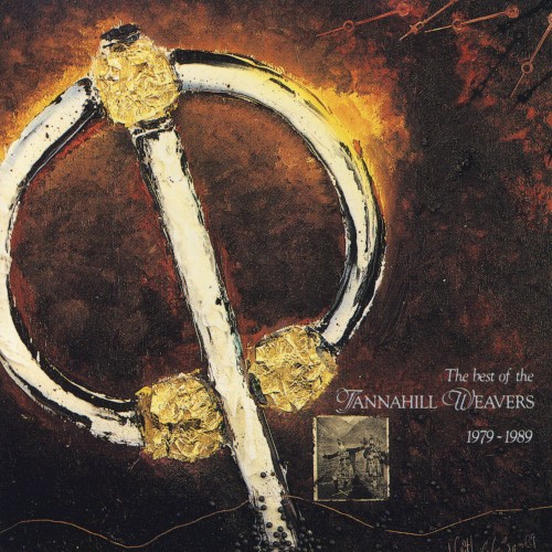 The Best of the Tannahill Weavers: 1979-1989