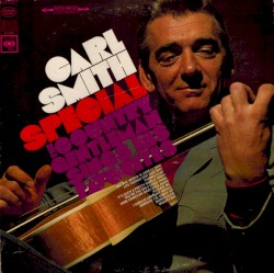 The Carl Smith Special (The Country Gentleman Sings His Favorites)