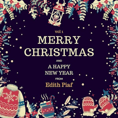 Merry Christmas and A Happy New Year from Edith Piaf, Vol. 1