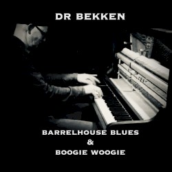 Barrelhouse Blues & Boogie Woogie