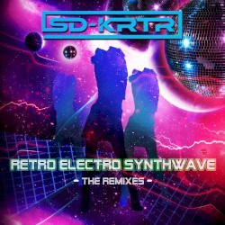 Retro Electro Wave: The Remixes