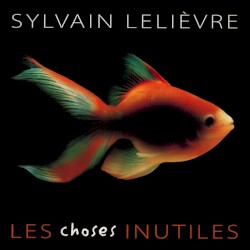 Les choses inutiles