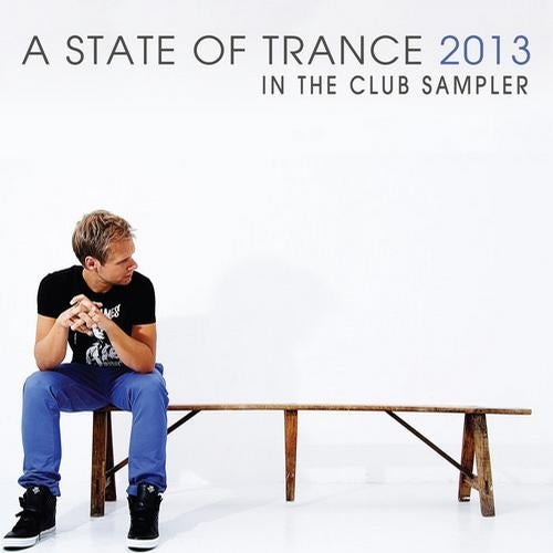 A State of Trance 2013: In the Club Sampler