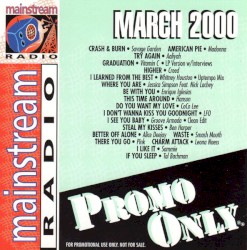Promo Only: Mainstream Radio, March 2000