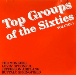 Top Groups of the Sixties, Volume 1