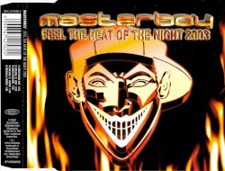 Feel The Heat Of The Night 2003