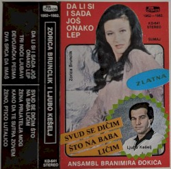 Da Li Si I Sada Još Onako Lep / Svud Se Dičim Što Na Baba Ličim