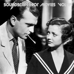 Soundscapes for Movies, Vol. 44