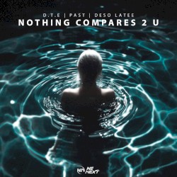 Nothing Compares 2 U