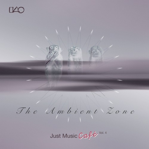 Just Music Café, Vol. 4: The Ambient Zone