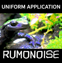 Uniform Application / Rumonoise