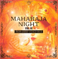 Maharaja Night Vol.16: Non-Stop Disco Mix