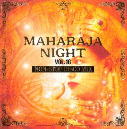 Maharaja Night Vol.16: Non-Stop Disco Mix