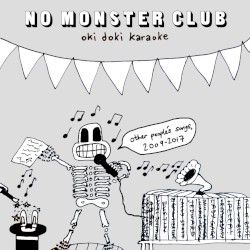 Oki Doki Karaoke: Other People’s Songs, 2009–2017