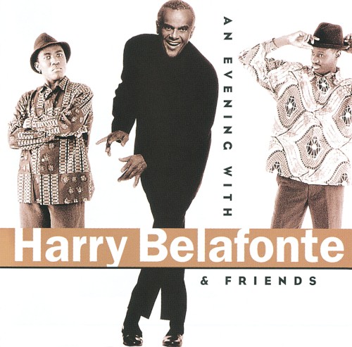 An Evening with Harry Belafonte & Friends