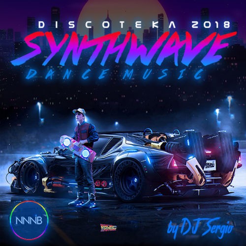 Discoteka 2018 Synthwave Dance Music
