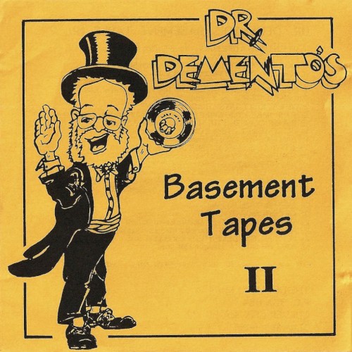 Dr. Demento’s Basement Tapes No. 2