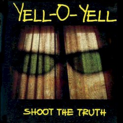Shoot The Truth