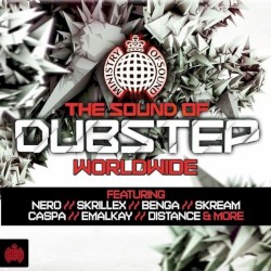 The Sound of Dubstep: Worldwide