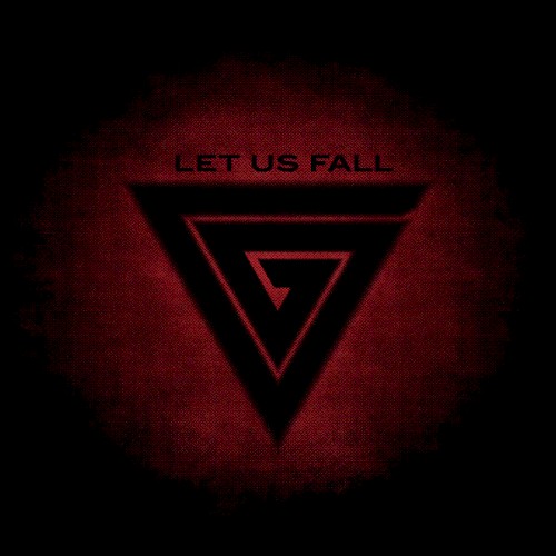 Let Us Fall
