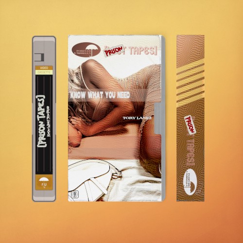 Know What You Need (Prison Tapes)