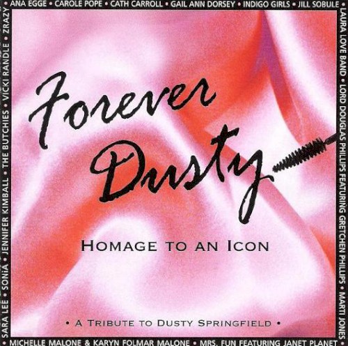Forever Dusty: A Tribute to Dusty Springfield