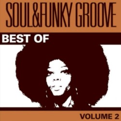 Best Of Soul & Funky Groove, Vol. 2