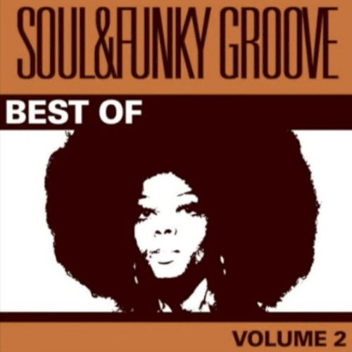 Best Of Soul & Funky Groove, Vol. 2