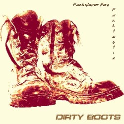 Dirty Boots