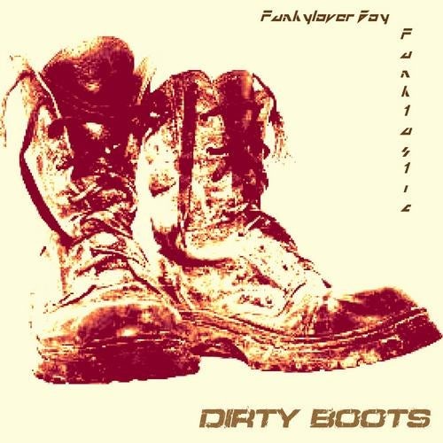 Dirty Boots