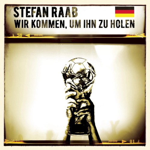 Wir kommen, um ihn zu holen