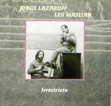 Irrestricto (con Jorge Lazaroff)