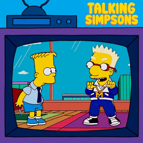 2025‐04‐16: Talking Simpsons – Milhouse Doesn’t Live Here Anymore