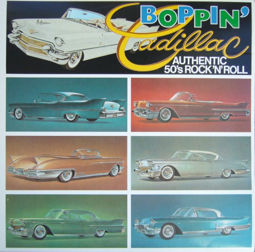 Boppin' Cadillac: Authentic 50's Rock 'N' Roll