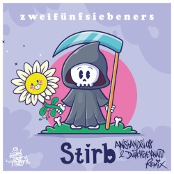 Stirb (Anstandslos & Durchgeknallt remix)