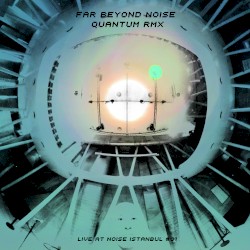 Far Beyond Noise Quantum RMX