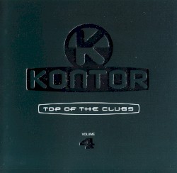 Kontor: Top of the Clubs, Volume 4