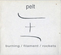 Burning / Filament / Rockets
