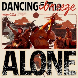 Dancing in the Breeze Alone