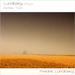 Lundberg Plays Aphex Twin