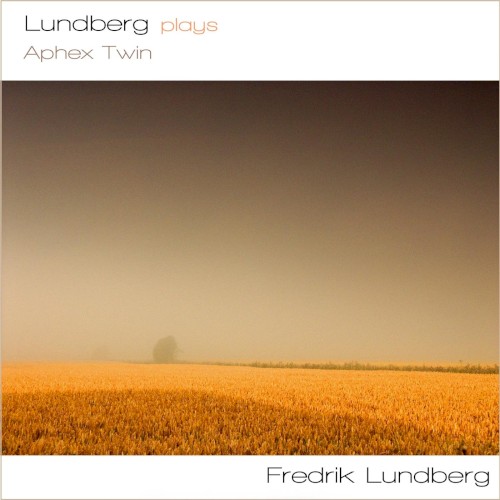 Lundberg Plays Aphex Twin