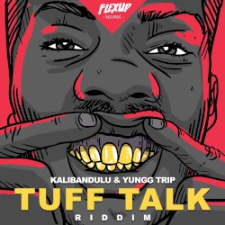 Tuff Talk Riddim