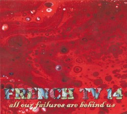 14 (All Our Failures Are Behind Us)