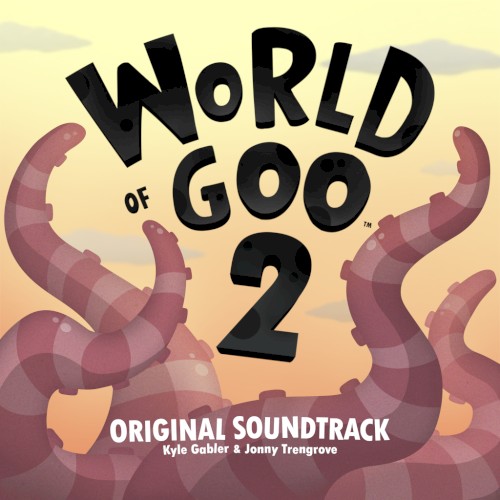 World Of Goo 2 Original Soundtrack